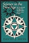 Science In The New Age: The Paranormal, Its Defenders and Debunkers Science In The New Age: The Paranormal, Its Defenders and Debunkers