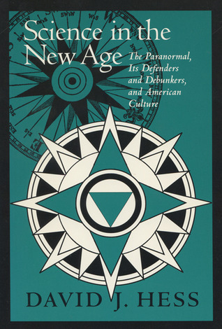 Science In The New Age: The Paranormal, Its Defenders and Debunkers (Paperback)