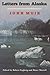 Letters From Alaska (A Nort...