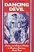 Dancing with the Devil: Soc...