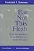 Eat Not This Flesh: Food Av...