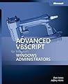 Advanced VBScript for Microsoft Windows Administrators