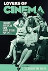 Lovers of Cinema: The First American Film Avant-Garde, 1919–1945 (Wisconsin Studies in Film)
