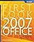 First Look 2007 Microsoft® ...