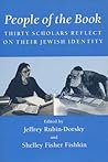 People of the Book: Thirty Scholars Reflect on Their Jewish Identity (Wisconsin Studies in Autobiography)