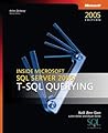 Inside Microsoft SQL Server 2005: T-SQL Querying