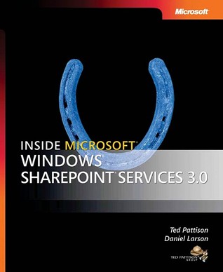 Inside Microsoft® Windows® SharePoint® Services 3.0 (Pro Developer)