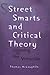 Street Smarts and Critical Theory by Thomas McLaughlin