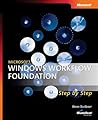 Microsoft Windows Workflow Foundation Step by Step (Pro Step by Step Developer) Microsoft Windows Workflow Foundation Step by Step (Pro Step by Step Developer)