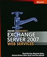 Inside Microsoft Exchange Server 2007 Web Services Inside Microsoft Exchange Server 2007 Web Services