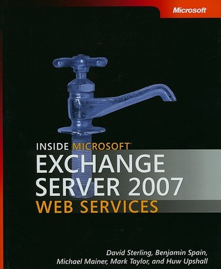 Inside Microsoft Exchange Server 2007 Web Services
