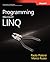 Programming Microsoft® LINQ (PRO-Developer)