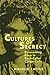 Cultures Of Secrecy: Reinventing Race in Bush Kaliai Cargo Cults (New Directions in Anthropological Writing)