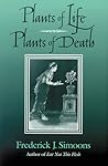 Plants of Life, Plants of Death