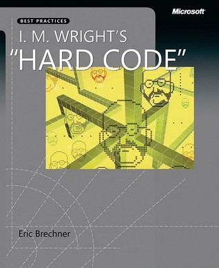 I. M. Wright's Hard Code (Best Practices)