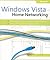 Windows Vista®: Home Networking