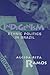 Indigenism: Ethnic Politics In Brazil (New Directions in Anthropological Writing)