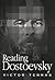Reading Dostoevsky