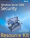 Windows Server® 2008 Security Resource Kit Windows Server® 2008 Security Resource Kit