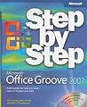 Microsoft Office Groove 2007 Step by Step