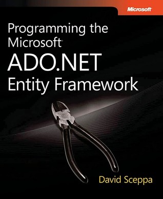 Programming the Microsoft ADO.NET Entity Framework