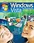 The Best of Windows Vista®: the Official Magazine: A real-life guide to Windows Vista and your PC