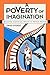 A Poverty of Imagination: Bootstrap Capitalism, Sequel to Welfare Reform