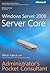 Windows Server® 2008 Server Core Administrator's Pocket Consultant
