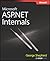 Microsoft® ASP.NET Internals