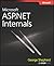 Microsoft® ASP.NET Internals