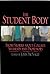 The Student Body: Short Stories about College Students and Professors