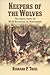 Keepers of the Wolves: The ...