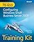 MCTS Self-Paced Training Kit (Exam 70-653): Configuring Windows® Small Business Server 2008