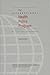 The International Health Policy Program by Ralph Andreano