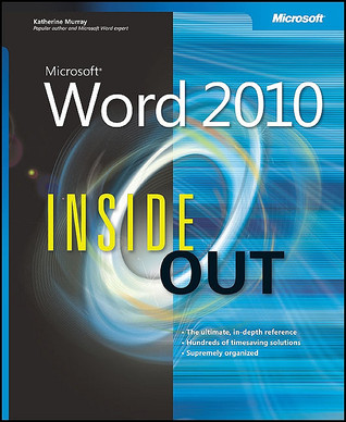 Microsoft Word 2010 Inside Out