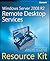 Windows Server® 2008 R2 Remote Desktop Services Resource Kit by Christa Anderson