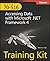 MCTS Self-Paced Training Kit (Exam 70-516): Accessing Data with Microsoft .NET Framework 4