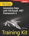Mcts Self-paced Training Kit Exam 70-516: Accessing Data With Microsoft .NET Framework 4 Mcts Self-paced Training Kit Exam 70-516: Accessing Data With Microsoft .NET Framework 4