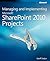 Managing and Implementing Microsoft Sharepoint 2010 Projects by Geoff Evelyn