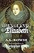 The England of Elizabeth by A.L. Rowse
