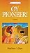 Oy Pioneer!