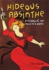 Hideous Absinthe by Jad Adams