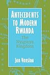 Antecedents to Modern Rwanda: The Nyiginya Kingdom