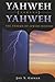 Yahweh versus Yahweh: Enigma of Jewish History