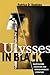 Ulysses in Black: Ralph Ellison, Classicism, and African American Literature (Wisconsin Studies in Classics)