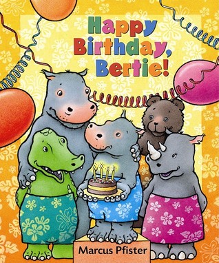 Happy Birthday, Bertie! (Hardcover)