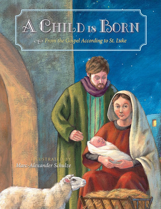 A Child Is Born: The Nativity Story