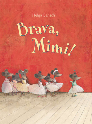 Brava, Mimi! (Hardcover)