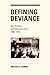 Defining Deviance: Sex, Sci...