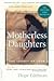 Motherless Daughters by Hope Edelman Motherless Daughters by Hope Edelman